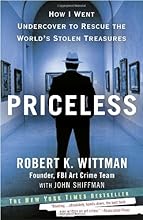 Priceless: How I Went Undercover to Rescue the World's Stolen Treasures