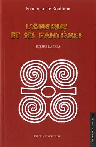 L' Afrique et ses fantômes