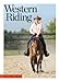 Western Riding (Horse Illustrated Guide) by Lesley Ward