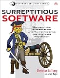 Surreptitious Software: Obfuscation, Watermarking, and Tamperproofing for Software Protection: Obfuscation, Watermarking, and Tamperproofing for Software Protection cover