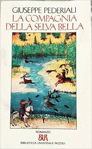 Giuseppe Pederiali - La Compagnia della Selva Bella (1992)