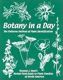 by Thomas J. Elpel Botany in a Day: The Patterns Method of Plant Identification(text only)5th (Fifth) edition[Paperback]2004