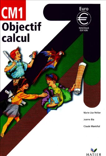 Objectif calcul, CM1