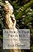 Alone In Her Presence: Meditations on the Goddess by Erick DuPree