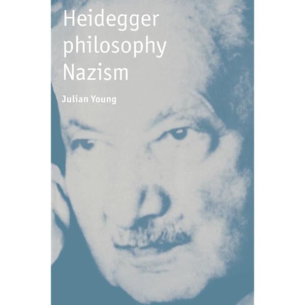 Heidegger, Philosophy, Nazism: Young, Julian: 9780521582766