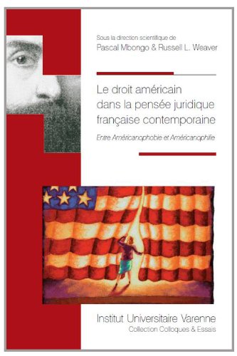 Le  droit américain dans la pensée juridique française contemporaine