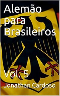 Livro Alemão para Brasileiros : Vol. 5 (Deutsch für Brasilianer)