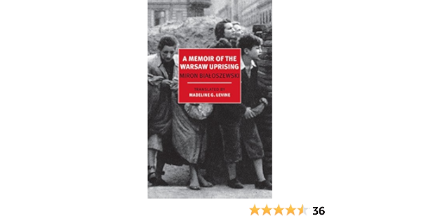 A Memoir Of The Warsaw Uprising