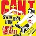 Can't Swim, Can't Ride, Can't Run: From Common Man to Ironman by 