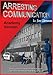 Arresting Communication: Essential Interaction Skills for Law Enforcement