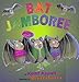 Bat Jamboree