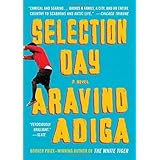 Selection Day: A Novel