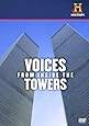Voices From Inside The Towers