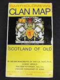 Bartholomews Clan Map - Scotland of Old by 