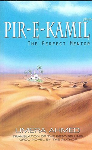 The Perfect Mentor-Translation of Pir-e-Kamil(S.A.W)