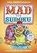 Will Shortz Presents Mad for Sudoku: 200 Challenging Puzzles by