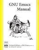 Gnu Emacs Manual: For Version 22 by 