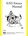 Gnu Emacs Manual: For Version 22 by 