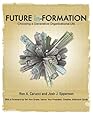 Future In-Formation: Choosing a Generative Organizational Life