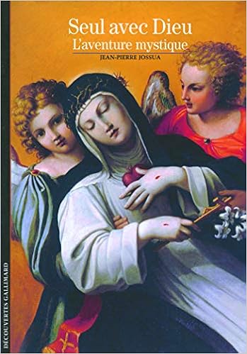Amazon Fr Seul Avec Dieu L Aventure Mystique Jossua Jean Pierre Livres