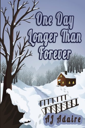 One Day Longer Than Forever