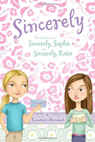 Sincerely: Sincerely, Sophie; Sincerely, Katie