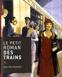Le  petit roman des trains