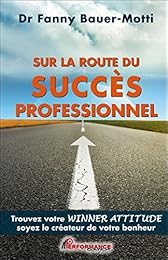Sur la route du succès professionnel
