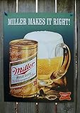 Miller Makes It Right Tin Sign , 13x16