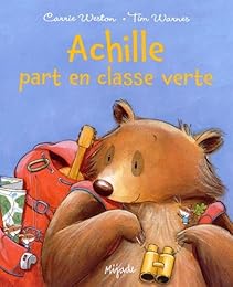 Achille part en classe verte