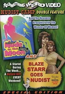 Nude on the Moon/Blaze Starr Goes Nudist