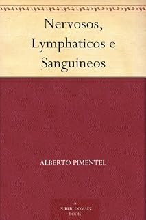 Livro Nervosos, Lymphaticos e Sanguineos