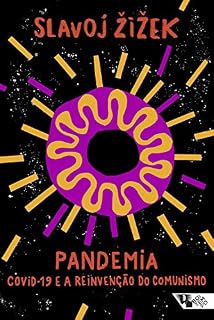 Livro Pandemia: Covid-19 e a reinvenção do comunismo (Pandemia Capital)