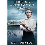 Titanic (Ghosts of Southampton Book 1)