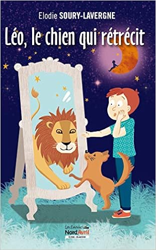 couverture de : L&eacute;o, le chien qui r&eacute;tr&eacute;cit