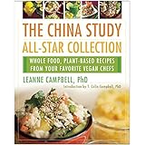 The China Study All-Star Collection (Whole Food, Plant-Based Recipes from Your Favorite Vegan Chefs)