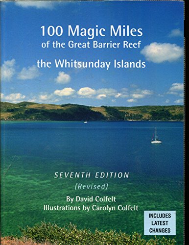 100 Magic Miles of the Great Barrier Reef: the ... 0958698937 Book Cover