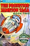 The Professor Jameson Saga, Book Two