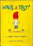 Who's a Pest? by Crosby Newell Bonsall (1962-01-01)