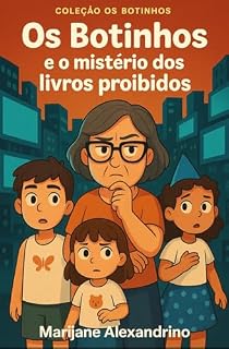 Livro Os Botinhos : e o mistério dos livros proibidos