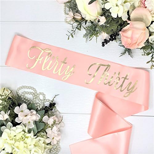 Flirty Thirty Birthday - 30th Birthday Sash - Sunset Blush &amp; Gold