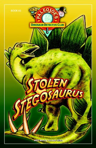 Stolen Stegosaurus (Dinosaur Detective Club)