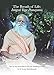 The Breath of Life: Integral Yoga Pranayama: Step-by-Step Instructions in the Yogic Breathing Practi by Sri Swami Satchidananda