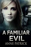 A Familiar Evil