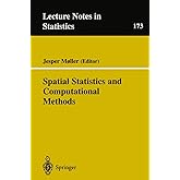 Spatial Statistics and Computational Methods (Lecture Notes in Statistics, 173)