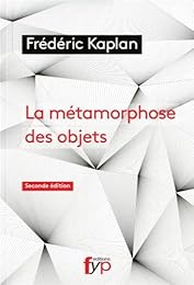 La  métamorphose des objets