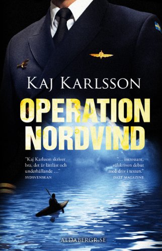 "Operation Nordvind (Gustav Sterner) (Swedish Edition)" av Kaj Karlsson