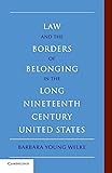 Law and the Borders of Belonging in the Long