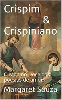 Livro Crispim & Crispiniano: O Menino Doce das poesias de amor