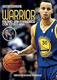 Image de Warrior. Milano - San Francisco con titolo NBA (Italian Edition)